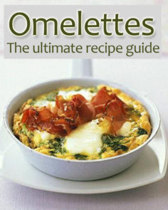 Omelettes
