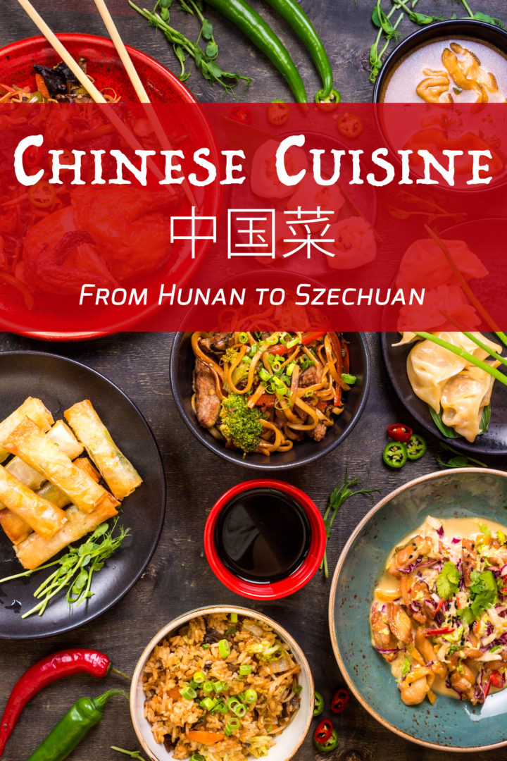 Chinese Cuisine: From Hunan to Szechuan