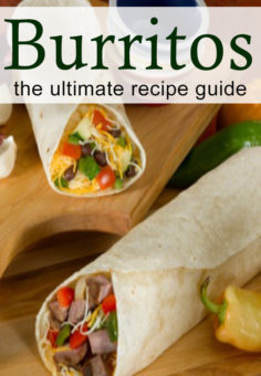 Burritos: The Ultimate Recipe Guide