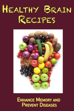 Healthy Brain Recipes: Enhance Memory and Prevent Diseases