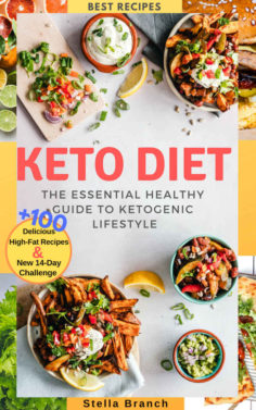 Keto Diet: The Essential Healthy Guide to Ketogenic Lifestyle, 100+ Delicious High-Fat Recipes & New 14-day Challenge