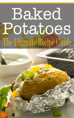 Baked Potatoes: The Ultimate Recipe Guide