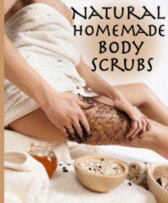 Natural Homemade Body Scrubs