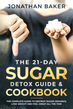 The 21-Day Sugar Detox Guide & Cookbook