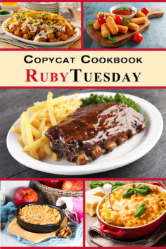 Copycat Cookbook – Ruby Tuesday: Feel Like You Are Dining Out in Your Own Kitchen