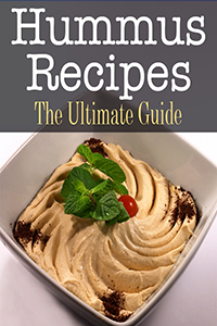 Hummus Recipes: The Ultimate Guide