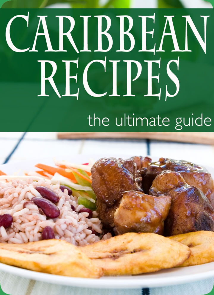 Caribbean Recipes – The Ultimate Recipe Guide