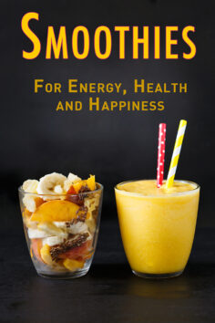Smoothies: For Energy, Health and Happiness