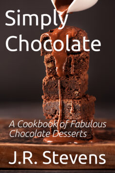 Simply Chocolate: A Cookbook of Fabulous Chocolate Desserts