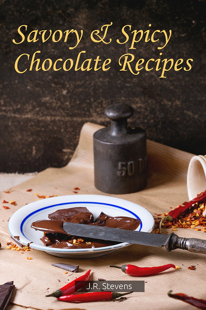 Savory & Spicy Chocolate Recipes