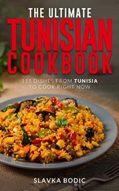 The Ultimate Tunisian Cookbook