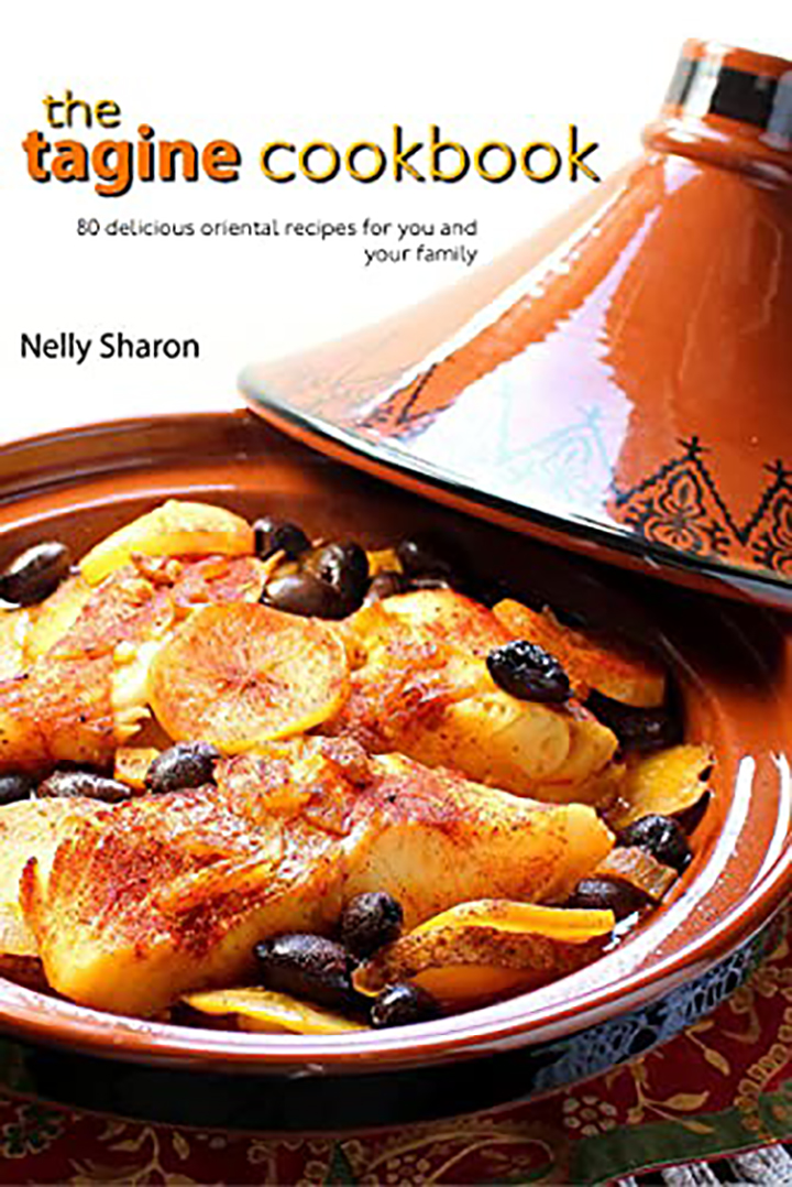 The Tagine Cookbook : 80 delicious oriental recipes for you and your family