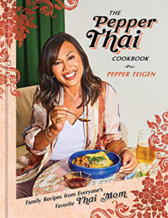 The Pepper Thai Cookbook: Family Recipes from Everyone’s Favorite Thai Mom