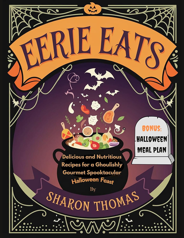 Eerie Eats: Delicious and Nutritious Recipes