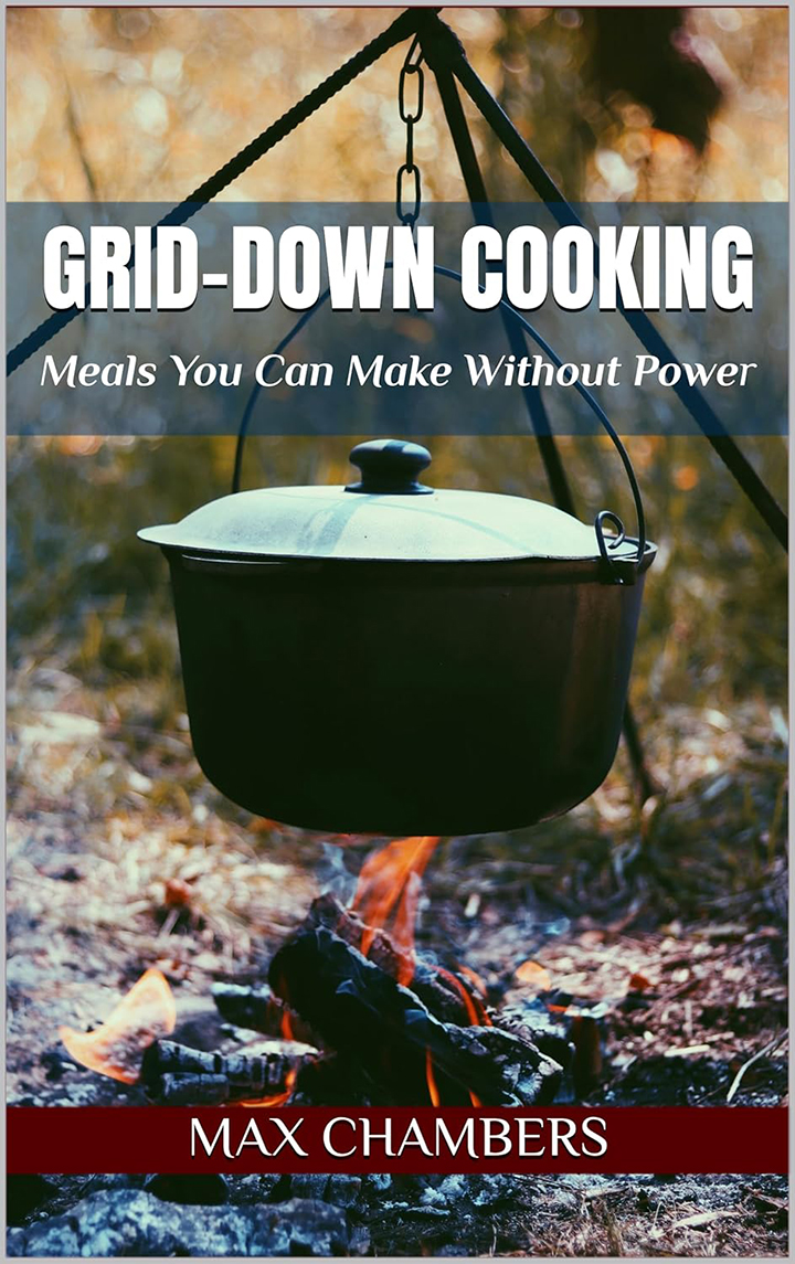 Grid-Down Cooking: Meals You Can Make Without Power