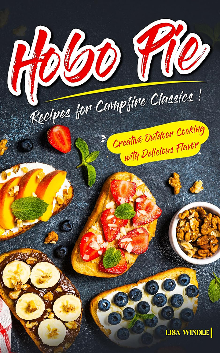 Hobo Pie Recipes for Campfire Classics