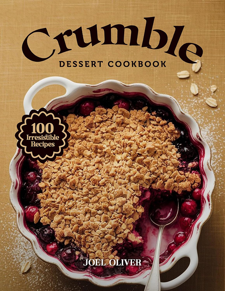 Crumble Dessert Cookbook
