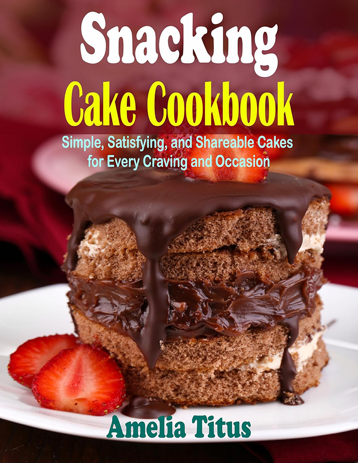 Snacking Cake Cookbook