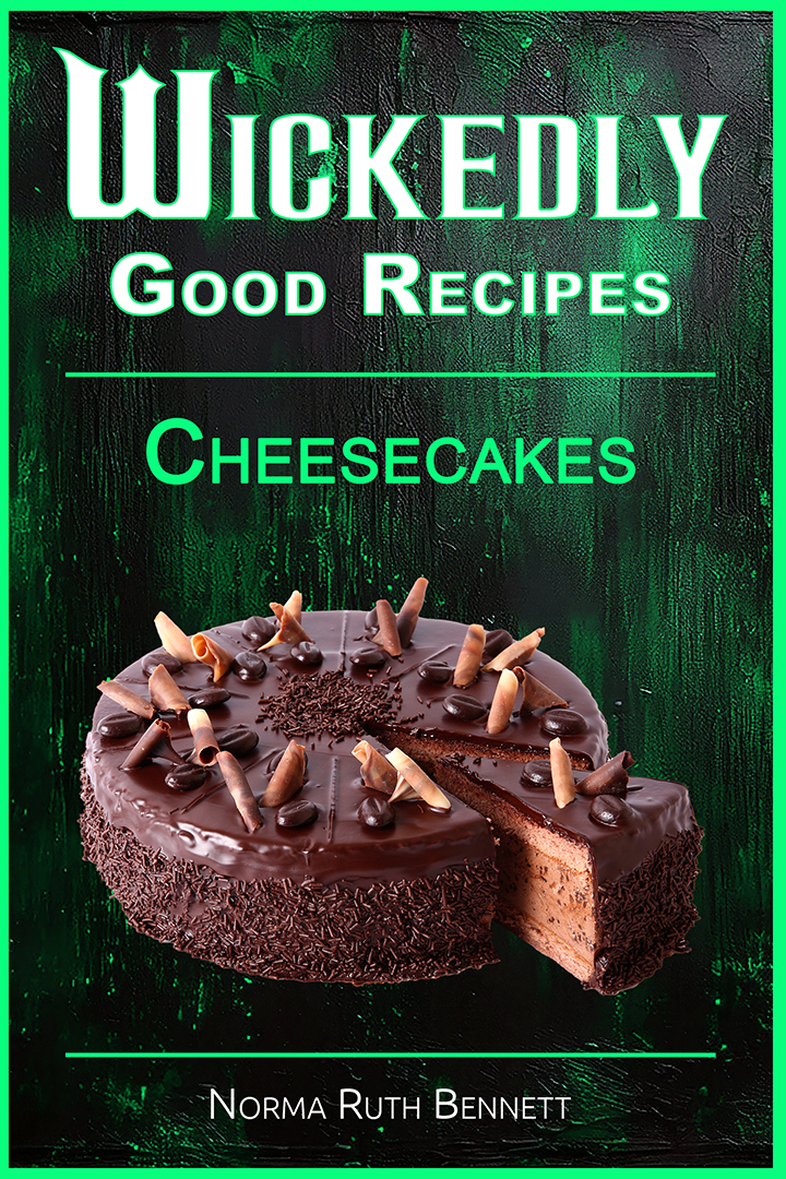Wickedly Good Recipes - Cheesecakes