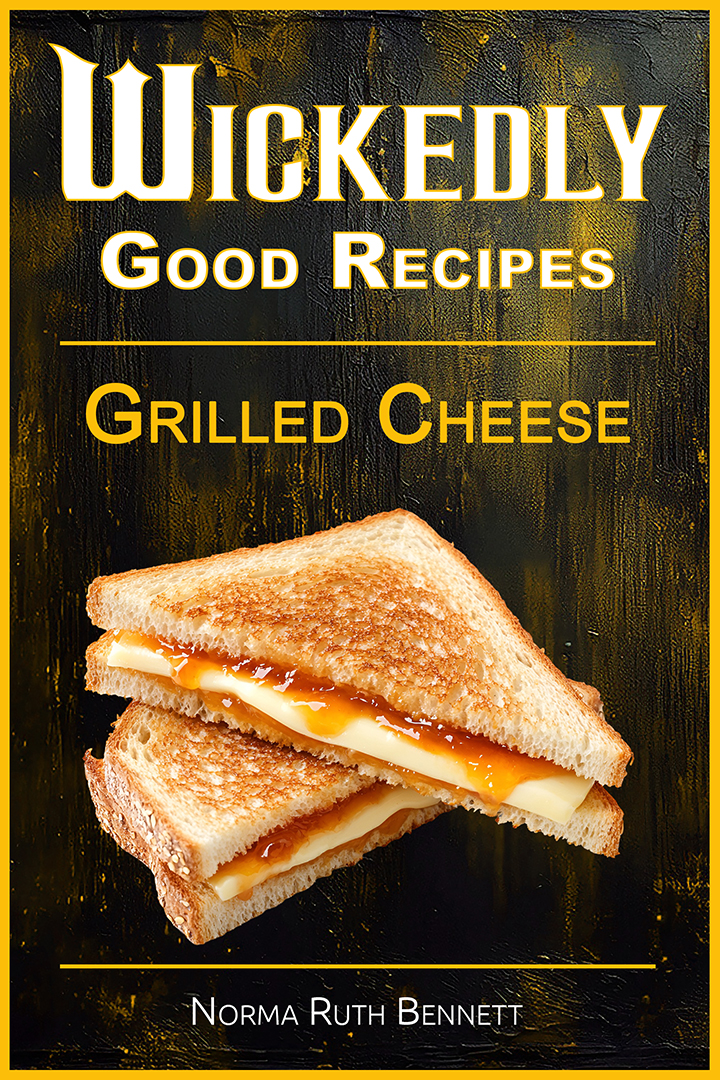 Wickedly Good Recipes - Grilled Cheese