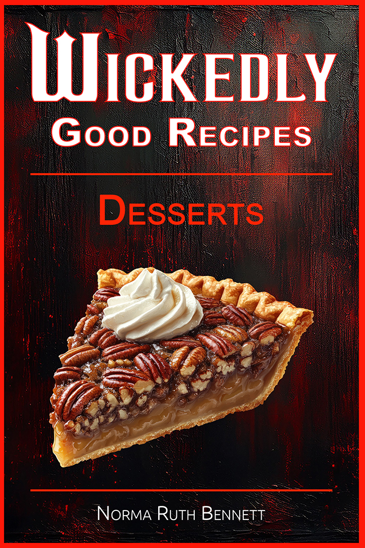 Wickedly Good Recipes - Desserts